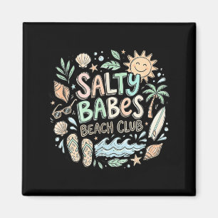 Salty Babes Beach Club Ocean Group Sunny Coastal Magnet