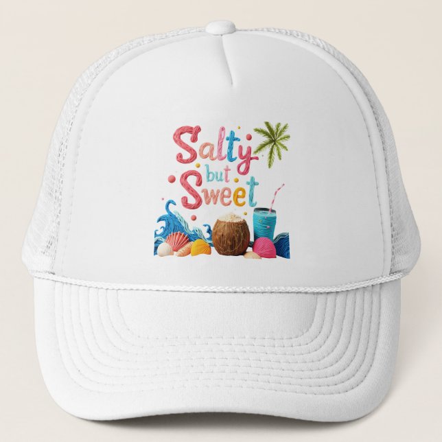 Salty but Sweet - Fun Beach-Themed  Trucker Hat (Front)