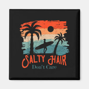 Salty Hair Don't Care Vintage Surfer Magnet