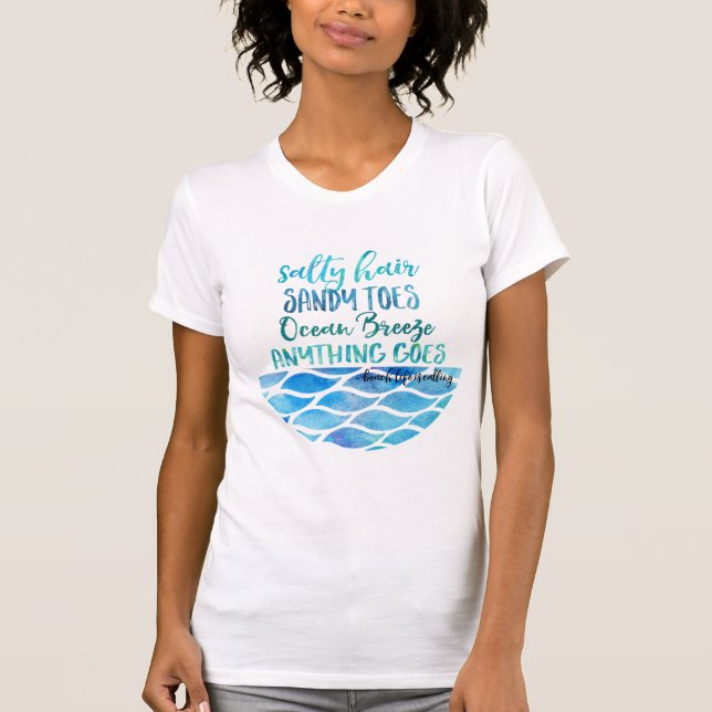 Salty Hair Sandy Toes Ocean Beach Quote T Shirt (Front)