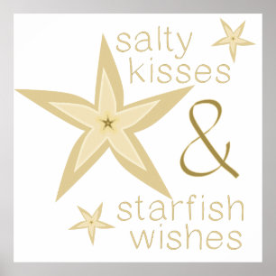Salty Kisses Starfish Wishes Poster