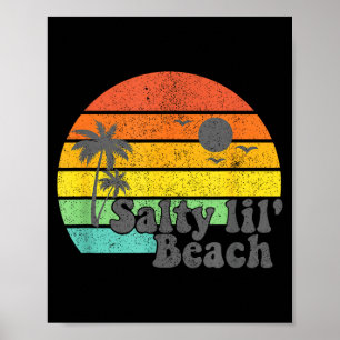 Salty Lil Beach Retro Vacation Funny Summer Quote  Poster