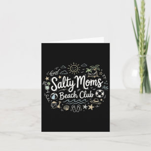 Salty Moms Beach Club Ocean Loving Mothers Seaside Card