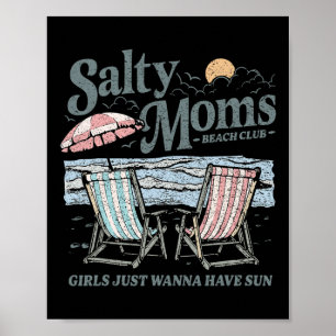 Salty Moms Beach Club Retro Vacation Coastal Vibes Poster