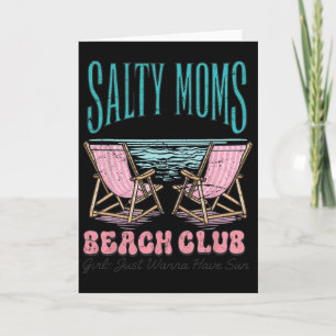 Salty Moms Beach Club Summer Vacation Holiday Beac Card