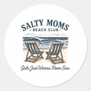 Salty Moms Beach Club Summer Vacation Holiday Beac Classic Round Sticker