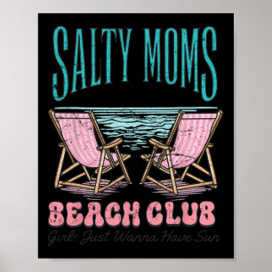 Salty Moms Beach Club Summer Vacation Holiday Beac Poster