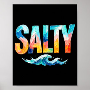 Salty Ocean Wave Funny Beach Summer Vacation Poster