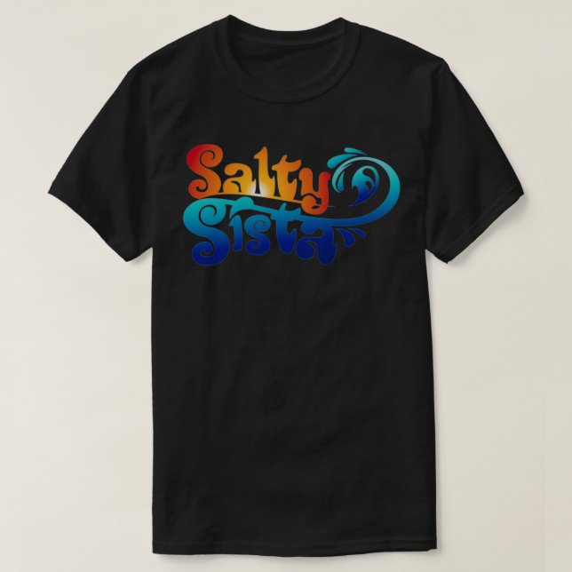 Salty Sista T-Shirt (Design Front)