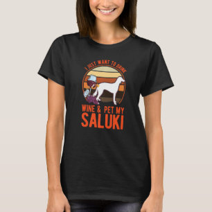 Saluki And Wine Persian Greyhound Saluki T-Shirt
