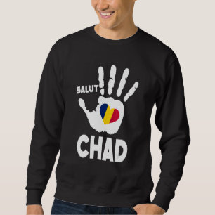 Salut Chad With Chad Flag In A Heart Love Chad Sweatshirt