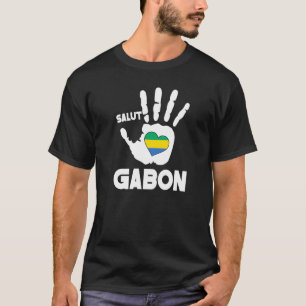 Salut Gabon With Gabonese Flag In A Heart Love Gab T-Shirt