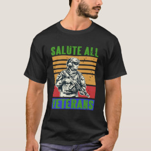 Salute All Veterans Brave Military Service Heroes T-Shirt