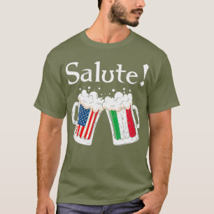 Salute  Italian Cheers Toast Beer American Flag T-Shirt