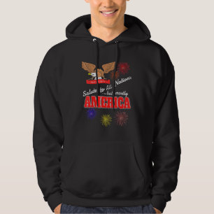 Salute To All Nations In Memory Of 4th of July Ame Hoodie
