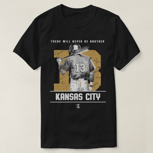 Salvador Perez  There Will Never Be Another  Appar T-Shirt (Design Front)