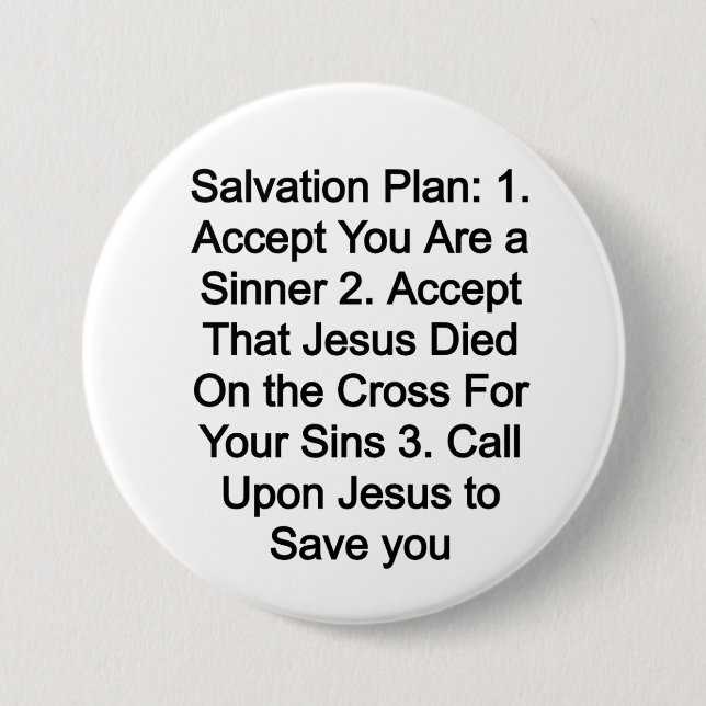 Salvation Plan 7.5 Cm Round Badge (Front)