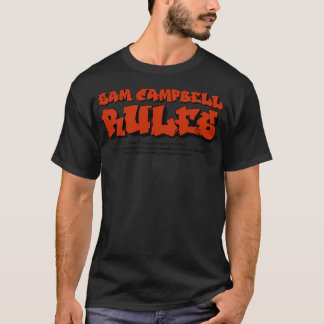 Sam Campbell Rules T-Shirt