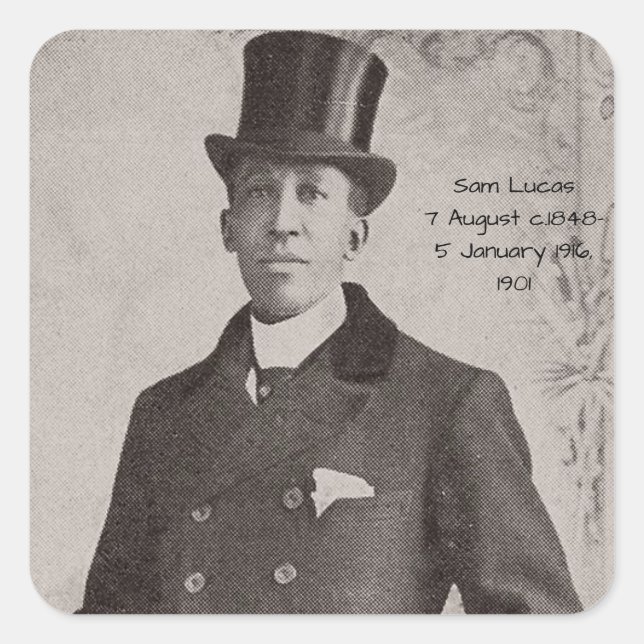Sam Lucas, 1901 Square Sticker (Front)