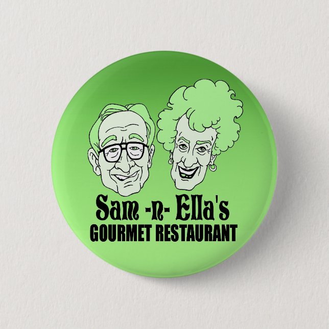 Sam -n- Ella's Restaurant 6 Cm Round Badge (Front)