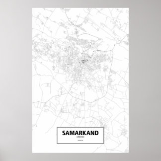 Samarkand, Uzbekistan (black on white) Poster