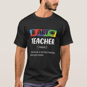Same As Normal Teacher But Much Cooler Students Te T-Shirt