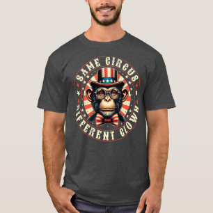 Same Circus Different Clown T-Shirt