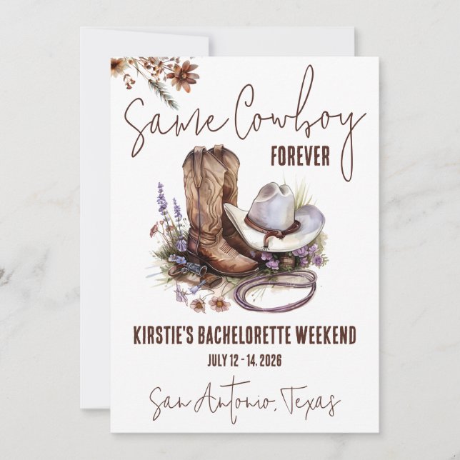 Same Cowboy Forever! Bachelorette Weekend Party Invitation (Front)