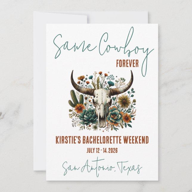Same Cowboy Forever! Bachelorette Weekend Party Invitation (Front)