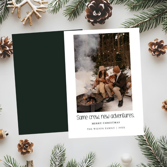 Same crew, new adventures,Christmas Photo Card (Creator Uploaded)