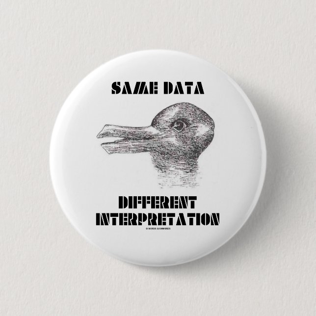 Same Data Different Interpretation (Duck Rabbit) 6 Cm Round Badge (Front)