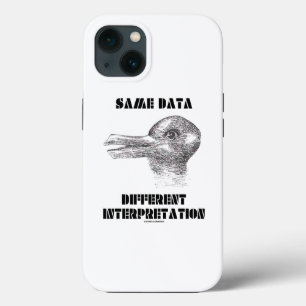 Same Data Different Interpretation Duck Rabbit iPhone 13 Case
