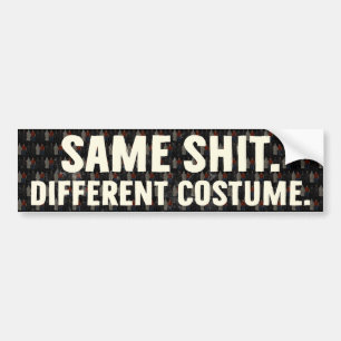 Same Different Costume Bumper Sticker