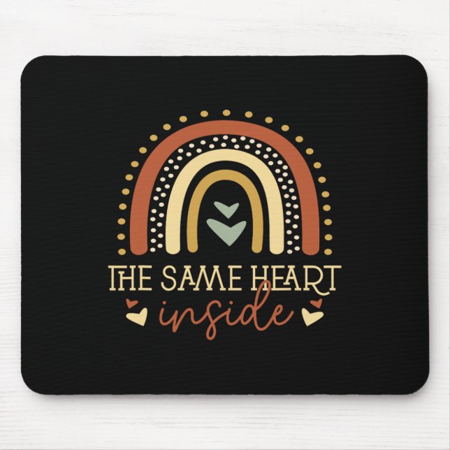 Same Heart Black History Month Black Lives Problem Mouse Pad (Front)