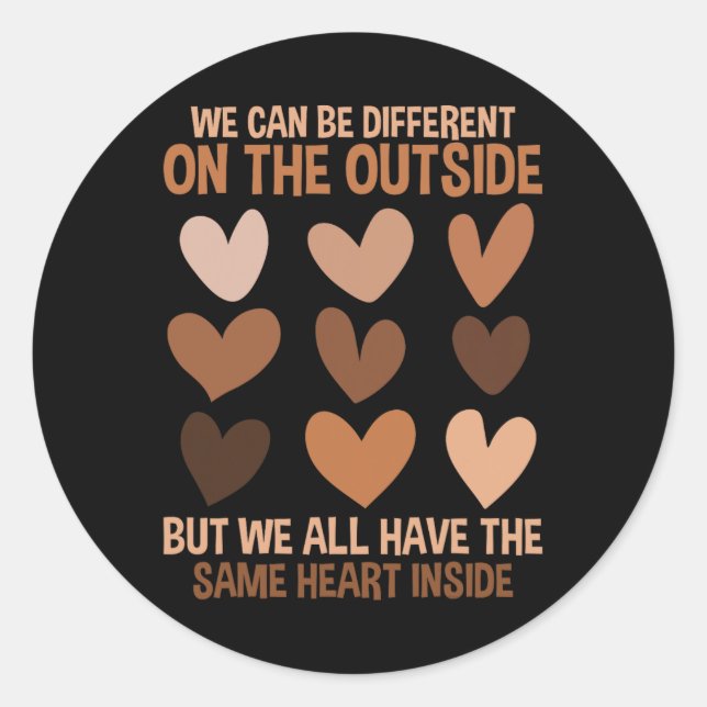 Same Heart Inside Diversity Love Unity Black Histo Classic Round Sticker (Front)