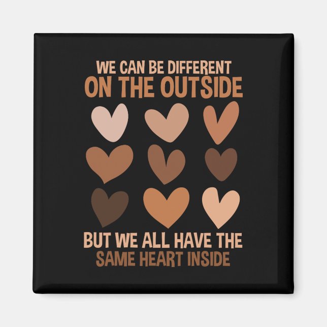 Same Heart Inside Diversity Love Unity Black Histo Magnet (Front)