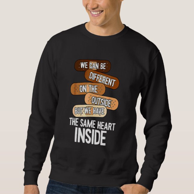 Same Heart On The Inside Black History Month Blm M Sweatshirt (Front)
