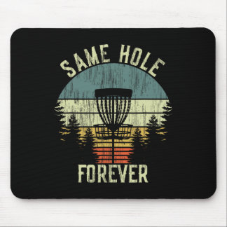 Same Hole Forever Funny Disc Golf Bachelor Party  Mouse Pad