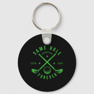 Same Hole Forever Golf Bachelor Party Bachelorette Key Ring