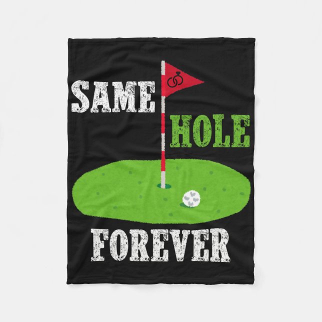Same Hole Forever Groom Bachelor Party Funny Golf  Fleece Blanket (Front)