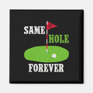 Same Hole Forever Groom Bachelor Party Funny Golf  Magnet