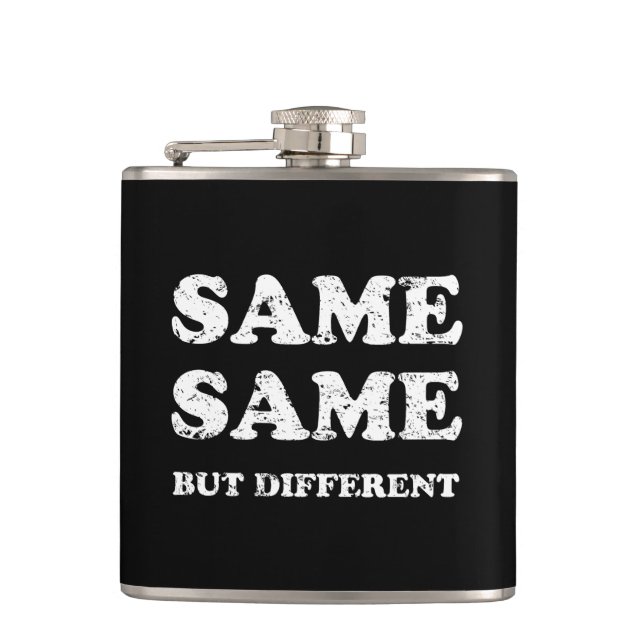 SAME SAME BUT DIFFERENT HIP FLASK (Front)