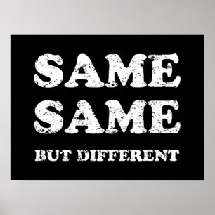 SAME SAME BUT DIFFERENT POSTER
