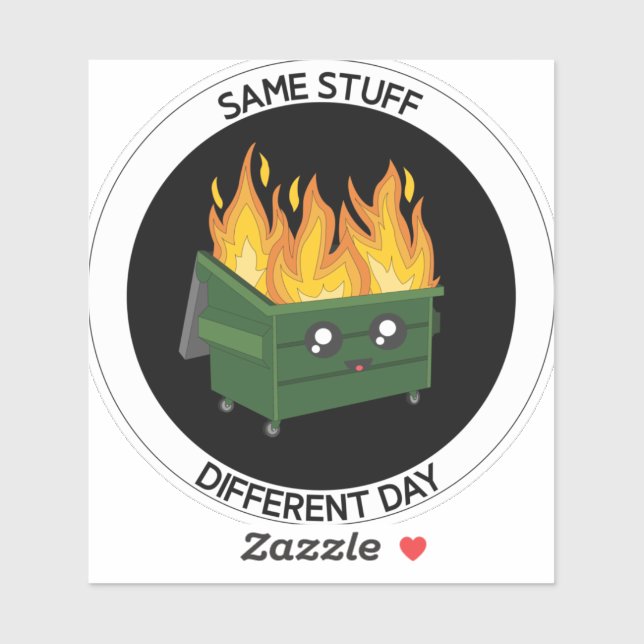 Same Stuff Different Day Dumpster Fire Military (Sheet)