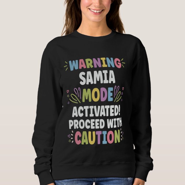 SAMIA Personalised Name Funny Cute Custom SAMIA Na Sweatshirt (Front)