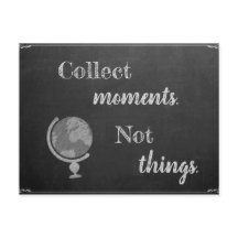 Sammeln Momente, nicht Dinge