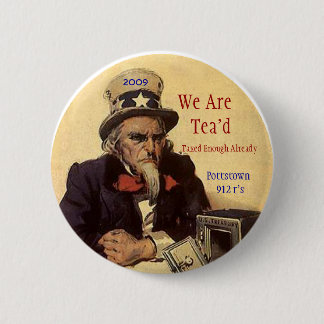 sammy, 2009, We Are   Tea'd, Taxed Enough Alrea... 6 Cm Round Badge