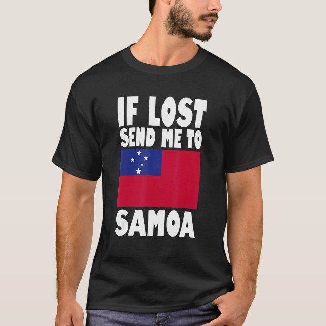 Samoa Flag Design  If lost send me to Samoa T-Shirt (Front)