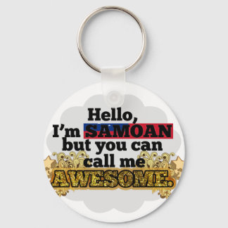 Samoan, but call me Awesome Key Ring