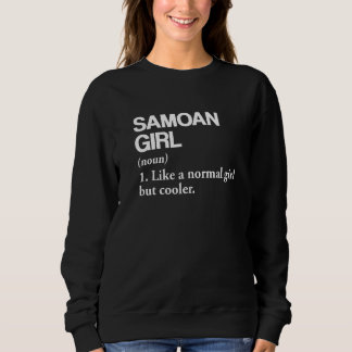 Samoan Girl Definition Samoa Flag Country Language Sweatshirt